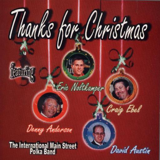 International Main Street Polka Band " Thanks For Christmas " - Click Image to Close